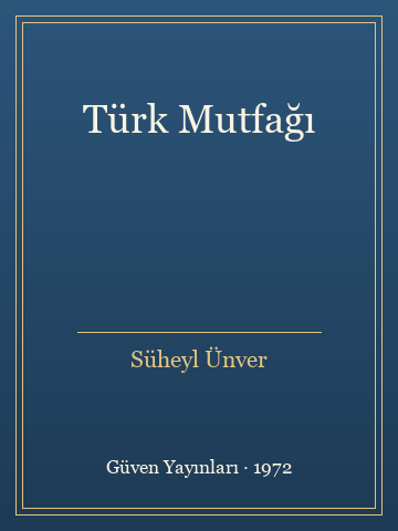 Türk Mutfağı (Karton Kapak) - Süheyl Ünver kitap kapağı 2