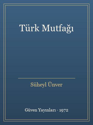 Türk Mutfağı (Karton Kapak) - Süheyl Ünver kitap kapağı 3