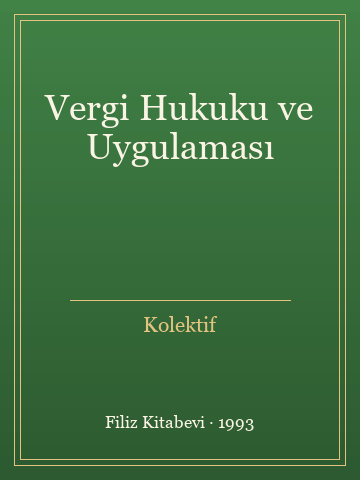Vergi Hukuku ve Uygulaması