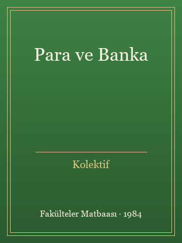 Para ve Banka (Ciltli) - Kolektif kitap kapağı 2