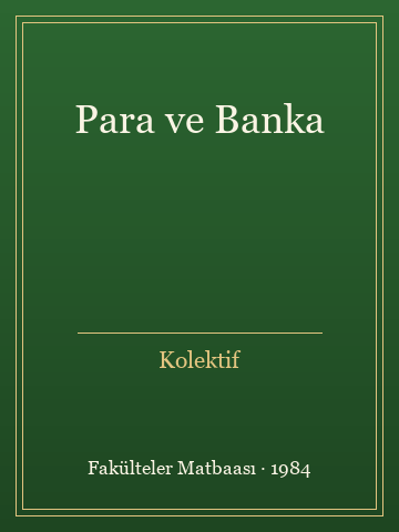 Para ve Banka (Ciltli) - Kolektif kitap kapağı 3