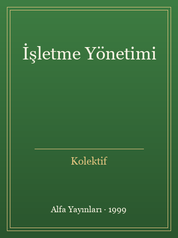 İşletme Yönetimi (Karton Kapak) - Kolektif kitap kapağı 3