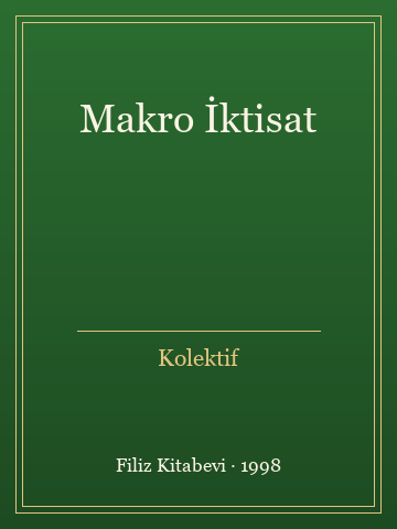 Makro İktisat (İlk Baskılardan) - Kolektif kitap kapağı 3
