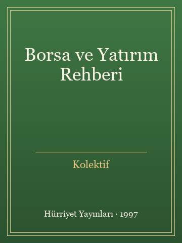 Borsa ve Yatırım Rehberi (İlk Baskılardan) - Kolektif kitap kapağı 2