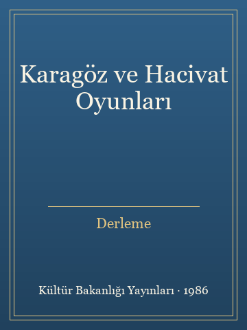 Karagöz ve Hacivat Oyunları - Derleme kitap kapağı 2