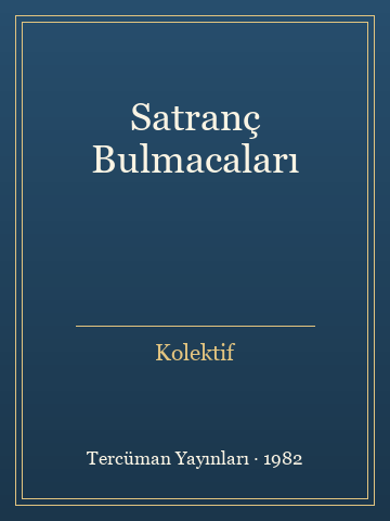 Satranç Bulmacaları (Karton Kapak) - Kolektif kitap kapağı 3
