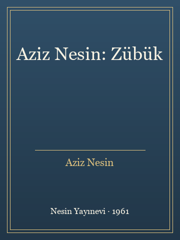 Aziz Nesin: Zübük (Temiz Nüsha) - Aziz Nesin kitap kapağı 2