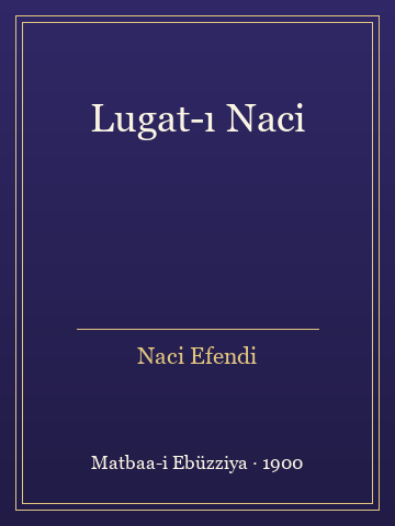 Lugat-ı Naci - Naci Efendi kitap kapağı 2