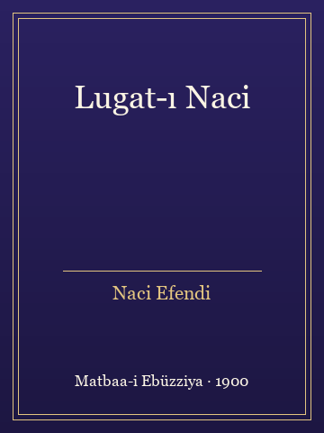 Lugat-ı Naci - Naci Efendi kitap kapağı 3