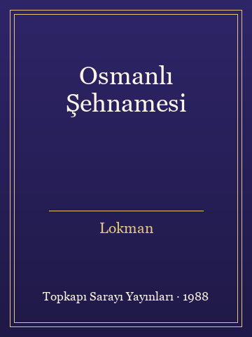 Osmanlı Şehnamesi - Lokman kitap kapağı 3