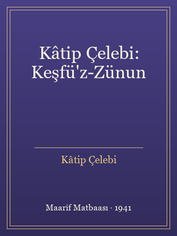 Kâtip Çelebi: Keşfü'z-Zünun (Karton Kapak) - Kâtip Çelebi kitap kapağı 2