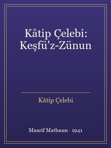 Kâtip Çelebi: Keşfü'z-Zünun (Karton Kapak) - Kâtip Çelebi kitap kapağı 3