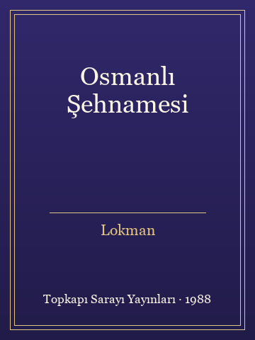 Osmanlı Şehnamesi (İlk Baskılardan) - Lokman kitap kapağı 2