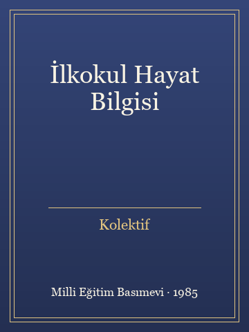 İlkokul Hayat Bilgisi (Karton Kapak) - Kolektif kitap kapağı 2