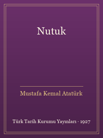 Nutuk - Mustafa Kemal Atatürk kitap kapağı 2