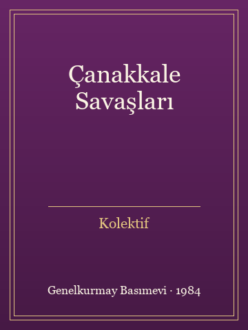 Çanakkale Savaşları - Kolektif kitap kapağı 3
