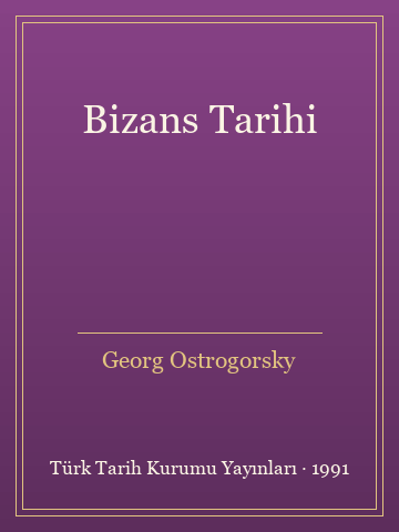 Bizans Tarihi - Georg Ostrogorsky kitap kapağı 2