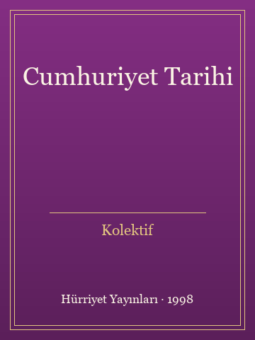 Cumhuriyet Tarihi - Kolektif kitap kapağı 2
