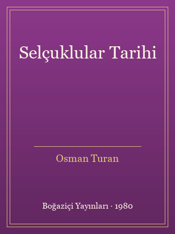 Selçuklular Tarihi (Ciltli) - Osman Turan kitap kapağı 3