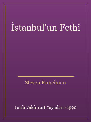 İstanbul'un Fethi (Ciltli) - Steven Runciman kitap kapağı 2