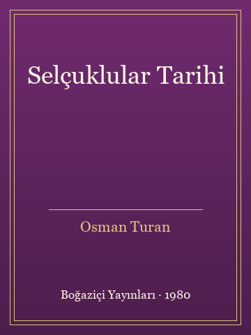 Selçuklular Tarihi (Karton Kapak) - Osman Turan kitap kapağı 2