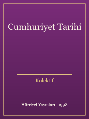 Cumhuriyet Tarihi (Karton Kapak) - Kolektif kitap kapağı 3