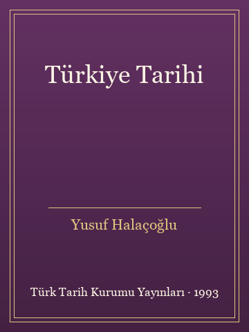 Türkiye Tarihi (İlk Baskılardan)