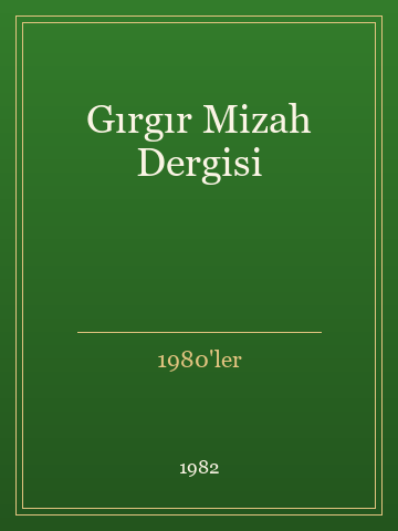 Gırgır Mizah Dergisi (İlk Baskılardan)